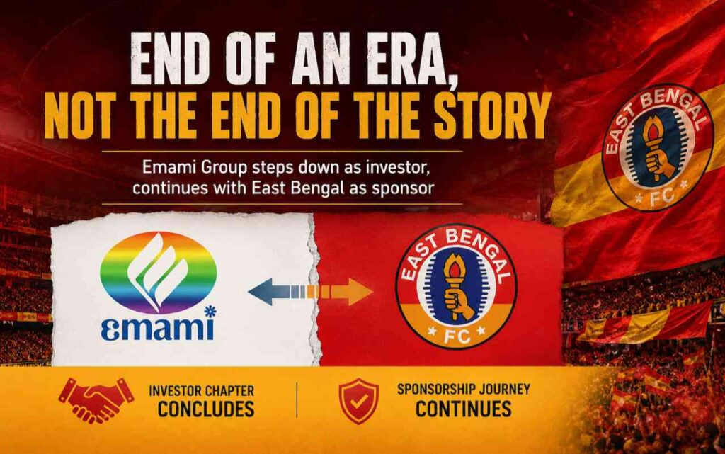 Emami Group ends its four-year investor and management role at East Bengal