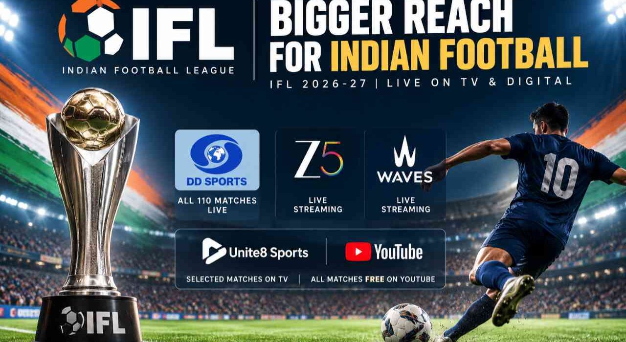 All 110 IFL 2026-27 matches to be broadcast live on DD Sports, with Z5, WAVES and Unite8 Sports YouTube offering